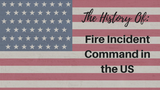 Public Safety Technology Resources - History Fire Incident Command