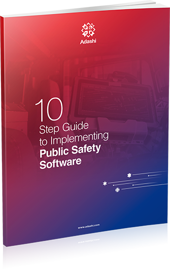 10 Step Guide to implementing Public Safety Software Cover image